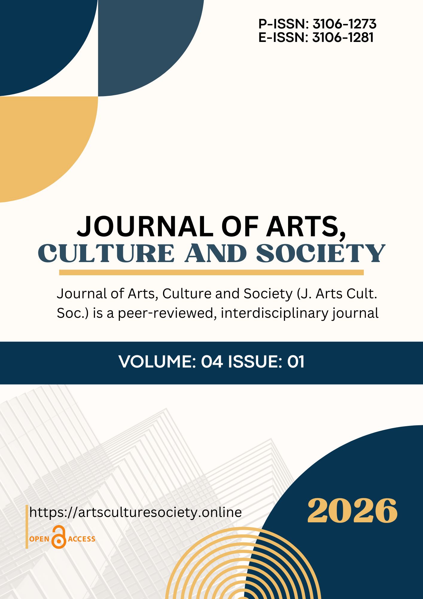 					View Vol. 4 No. 1 (2026): Journal of Arts, Culture and Society
				